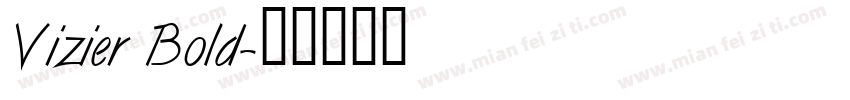 Vizier Bold字体转换